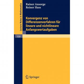Konvergenz von Differenzenverfahren fr lineare und nichtlineare Anfangswertaufgaben