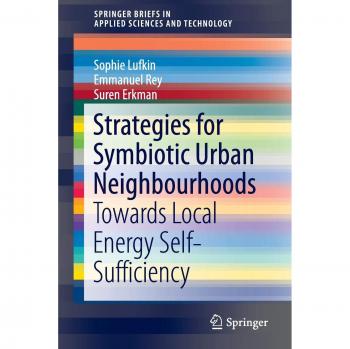 Strategies for Symbiotic Urban Neighbourhoods: Towards Local Energy Self-Sufficiency