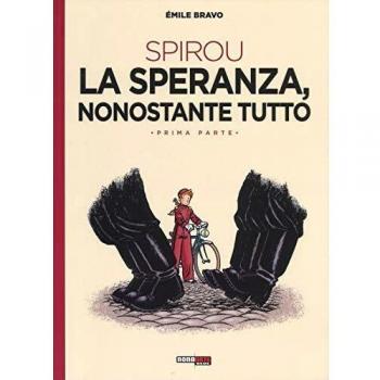 La speranza, nonostante tutto. Spirou. Vol. 1: Con il piede sbagliato.