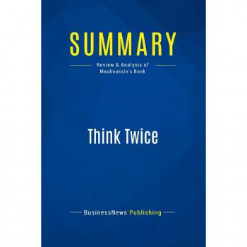 Summary: Think Twice