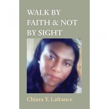 WALK BY FAITH & NOT BY SIGHT