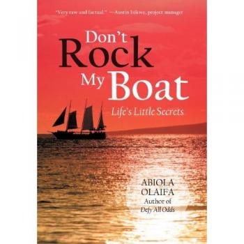 Don't Rock My Boat: Life's Little Secrets