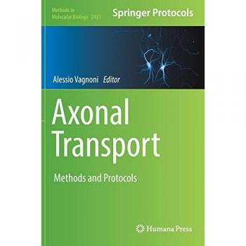 Axonal Transport: Methods and Protocols (Methods in Molecular Biology, 2431, Band 2431)