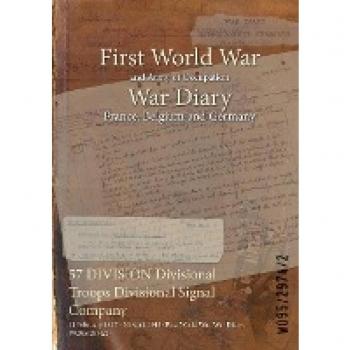 57 DIVISION Divisional Troops Divisional Signal Company