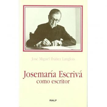 Josemaría escrivá como escritor