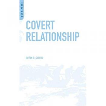 Covert Relationship: American Foreign Policy, Intelligence, and the Iran-Iraq War, 1980-1988