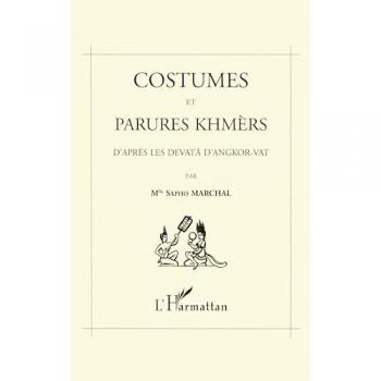 Costumes et parures khmers d'après les devatà dAngkor-Vat