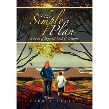 The Simple Plan: A Book of Hope/A Book of Dreams