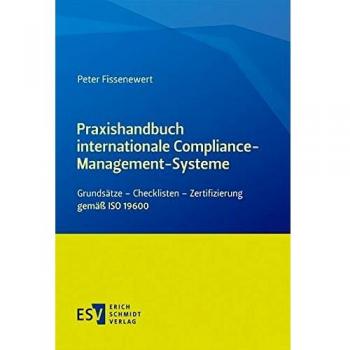 Praxishandbuch internationale Compliance-Management-Systeme: Grundsätze