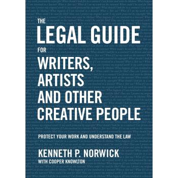 Legal Guide for Writers, Artists and Other Creative People, The