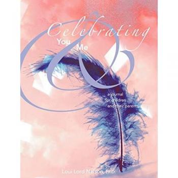 Celebrating You and Me: A Journal for Children and their Parents