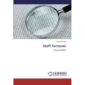 Staff Turnover: Cause & Effect