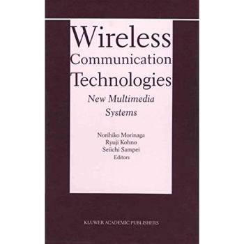 Wireless Communication Technologies: New MultiMedia Systems