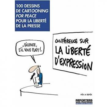 100 dessins de Cartooning for peace pour la liberté de la presse