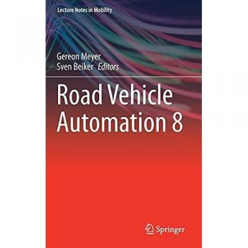 Road Vehicle Automation 8 (Lecture Notes in Mobility)