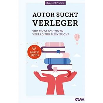 Frieling, Wilhelm Ruprecht: Autor sucht Verleger