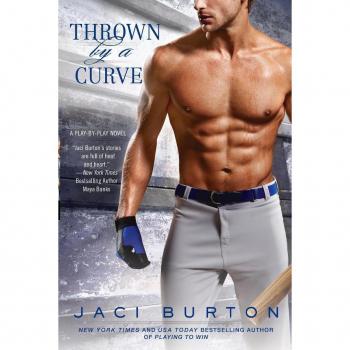 Thrown by a Curve Jaci Burton