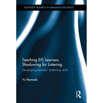 Teaching EFL Learners Shadowing for Listening