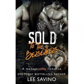 Sold to the Berserkers: Band 1 der Berserker Saga