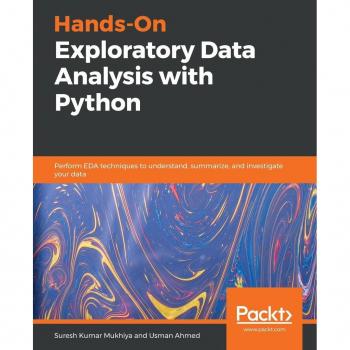 Hands-On Exploratory Data Analysis with Python