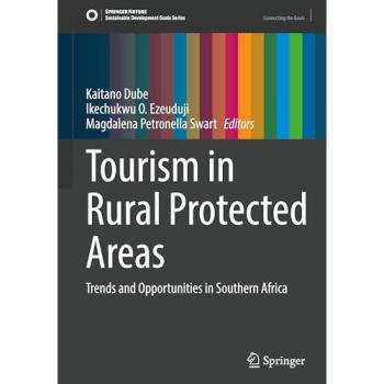 Tourism in Rural Protected Areas: Trends and Opportunities in Southern Africa (Sustainable Development Goals Series)