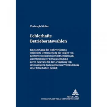Fehlerhafte Betriebsratswahlen