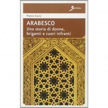 Arabesco. Una storia di donne, briganti e cuori infranti