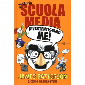 Divertentissimo me! Una storia di scuola media