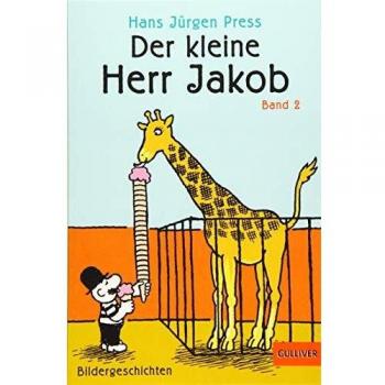 Press, Hans Jürgen Der Kleine Herr Jakob. Band 2: Bildergeschichten (Gulliver)