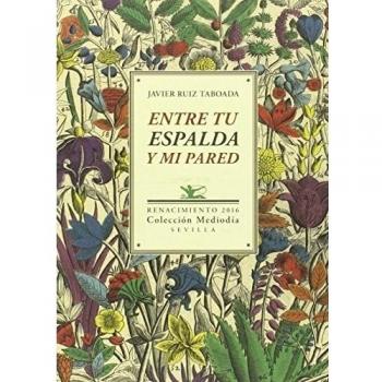 Entre tu espalda y mi pared (Tapa blanda).