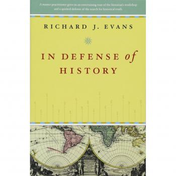In Defense of History