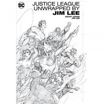 Justice League Unwrapped by Jim Lee