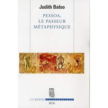 Pessoa, le passeur métaphysique