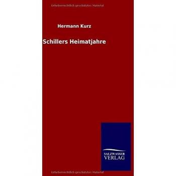 Schillers Heimatjahre
