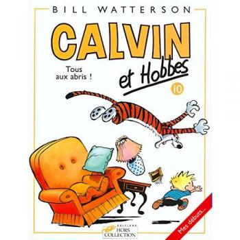 Calvin et Hobbes tome 10 Tous aux abris
