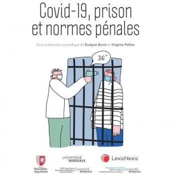 Covid-19, Prison et normes pénales