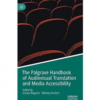 The Palgrave Handbook of Audiovisual Translation and Media Accessibility
