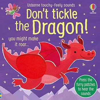 Sam Taplin Don't Tickle the Dragon!