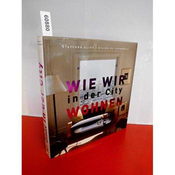Wie wir in der City wohnen