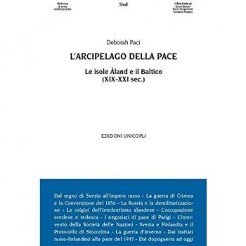 L'arcipelago della pace. Le isole Åland e il Baltico