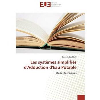 Les systèmes simplifiés d'Adduction d'Eau Potable: Etudes techniques