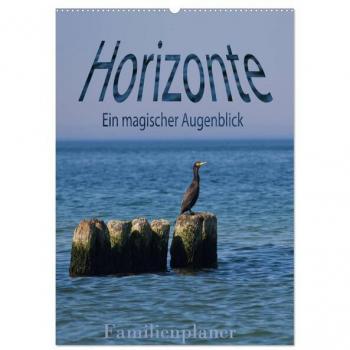 Horizonte. Ein magischer Augenblick Familienplaner (Wandkalender 2024 DIN A2 hoch) CALVENDO Monatskalender