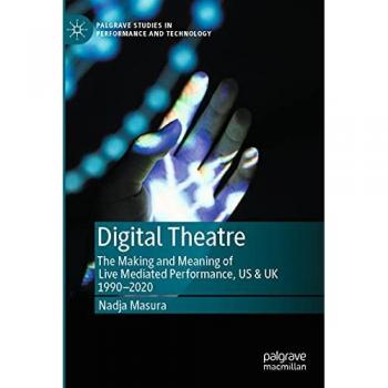 Masura, Nadja: Digital Theatre