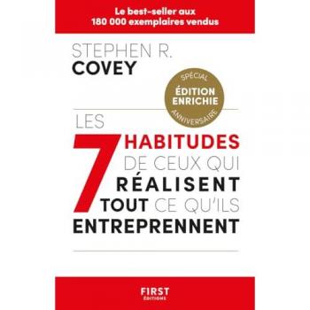 Covey, Stephen R. Les 7 Habitudes De Ceux Qui Réalisent Tout Ce Qu'Ils Entreprennent