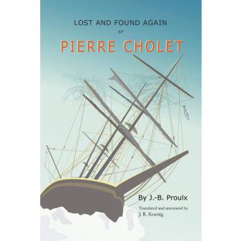 Lost and Found Again, Or, Pierre Cholet