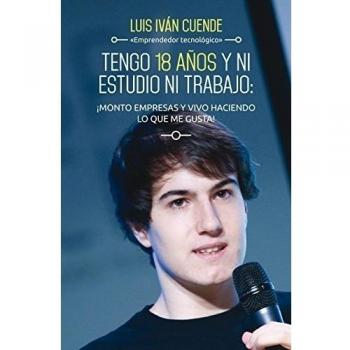 Tengo 18 años y ni estudio ni trabajo: ¡monto empresas y vivo haciendo lo que me