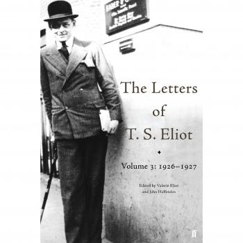 The Letters Of T. S. Eliot Volume 3: 1926-1927 (Hardcover)