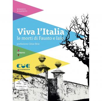 Viva l'Italia. Le morti di Fausto e Iaio