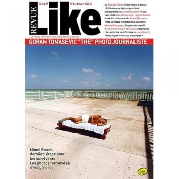 Revue Like n°11 : Goran Tomasevic : The Photojournalisme