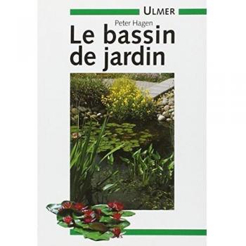 LE BASSIN DE JARDIN. Méthode et techniques de construction (Pratiques Poche)